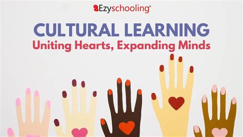 Cultural Learning Uniting Hearts Expanding Minds