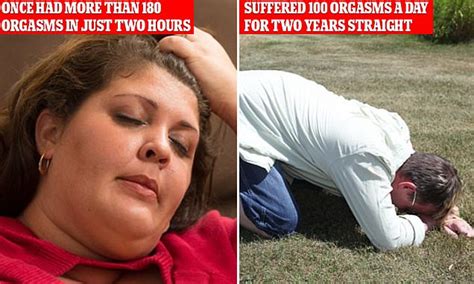 Daily Mail Online On Twitter Up To 180 Orgasms A Day The Cruel Reality Of Living With