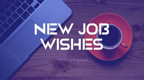 Best Wishes For New Job Congratulations Messages For New Job Job Well