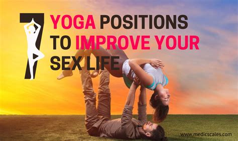 7 Yoga Positions To Improve Your Sex Life