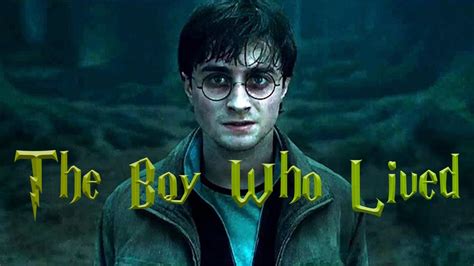 Harry Potter The Boy Who Lived Youtube