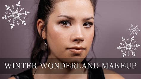 Winter Wonderland Makeup Look Youtube