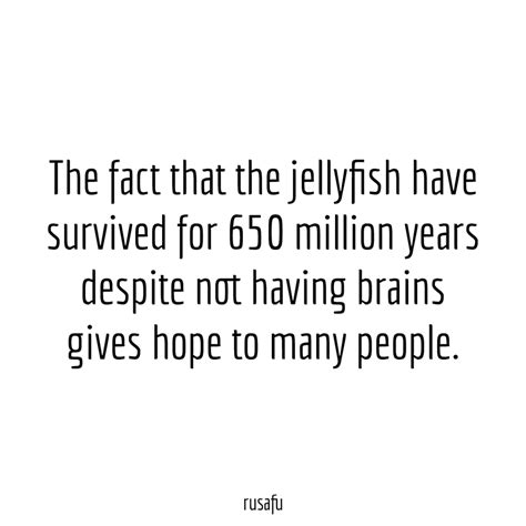 Jellyfish Quotes Rusafu
