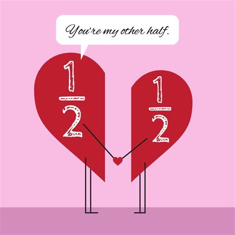 Valentines Day Math Humor Youre My Other Half Math Humor Humor Math