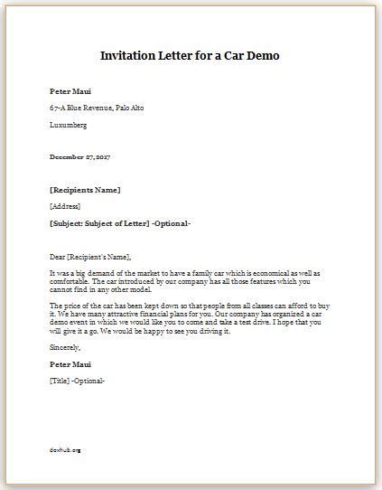 Letters of invitation can be formal or informal depending on the situation and who we are writing to. Invitation Letter for a Car Demo TEMPLATE | Document Hub