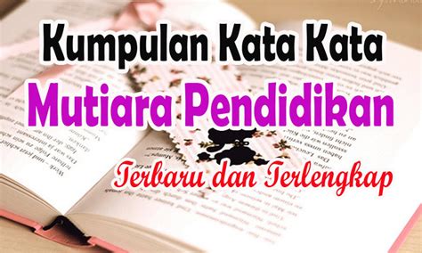 Kata kata bijak tentang pendidikandari beberapa tokoh, ki hadjar dewantara, tan malaka, pramoedya ananta toer, wiji thukul, najwa shihab, seto mulyadi. Kata Kata Bijak Tentang Pendidikan - Trend Kata 2019