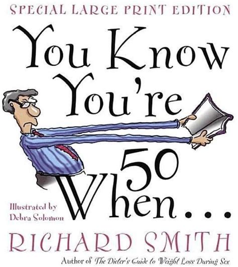 You Know Youre Fifty When Buy You Know Youre Fifty When By Smith