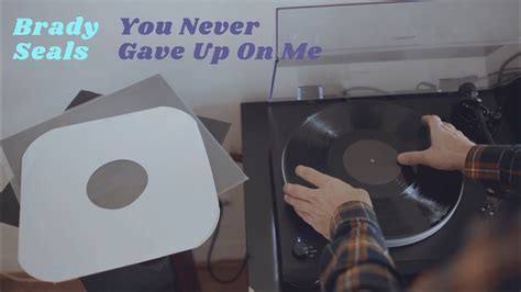You Never Gave Up On Me Lyric Video YouTube