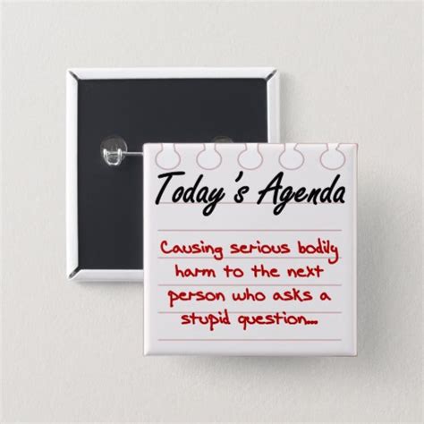 don t ask stupid questions button zazzle