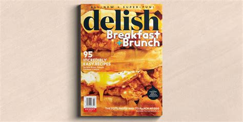 Delish Just Launched An All New Magazine And Its Available On