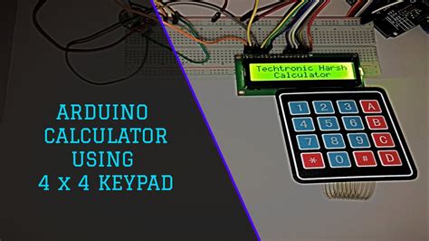 How To Make Calculator Using Arduino And 4x4 Keypad Tutorial Diy