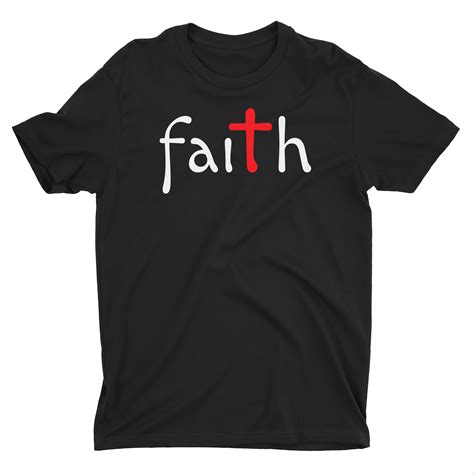 Faith T Shirt For Men Mens Tshirts Shirts Christian Tshirts