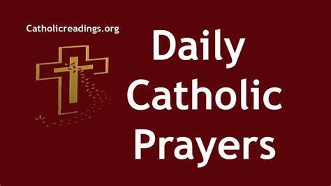 Daily Prayer For Today Catholic Prayers