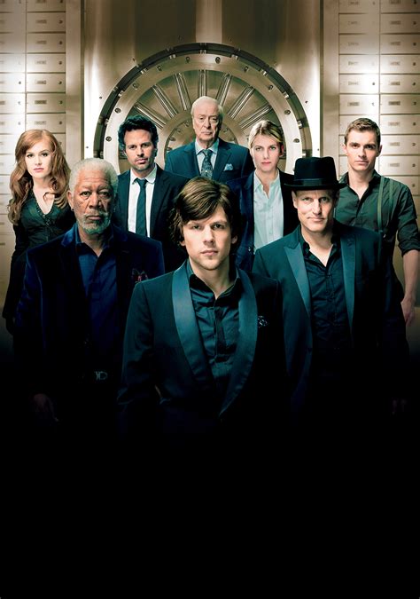I really love the first now you see me, like, a lot. Now You See Me | Movie fanart | fanart.tv