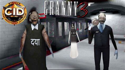 granny 3 cid mode fullgameplay train escape acp grandpa ki shotgun chura ke bhag gaya😂 youtube