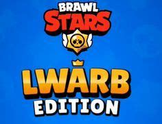 • telefonunuz için arka plan resimlerini alın! Brawl Stars Lwarb Edition Mod v26 Sınırsız Kaynak - Skin ...