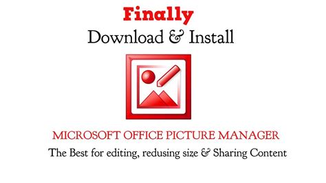 How To Download And Install Microsoft Office Picture Manager Install