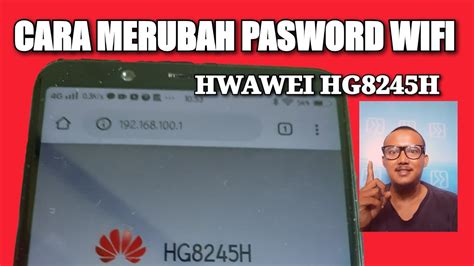 Disetiap router baik itu dari huawei. Cara merubah pasword dan nama wifi indihome pada modem Huawei HG8245H di HP android - YouTube