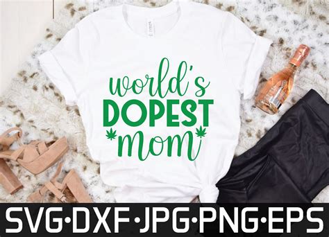 Worlds Dopest Mom Graphic By Printablestore · Creative Fabrica