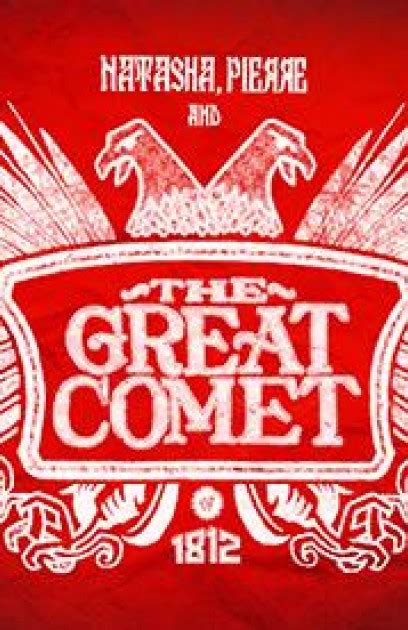Natasha Pierre And The Great Comet Of 1812 Broadway Show Details