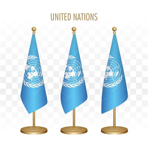 Premium Vector Standing Flag Of Un United Nations 3d Vector