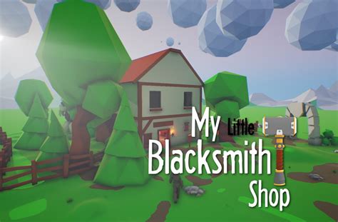 My Little Blacksmith Shop Ocean Of Games