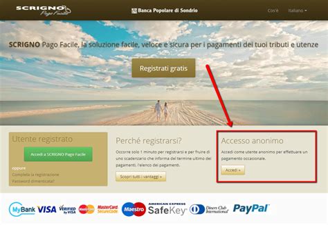 Devi solo collegarti al sito internet scrigno.popso.it; PAGAMENTO ON LINE