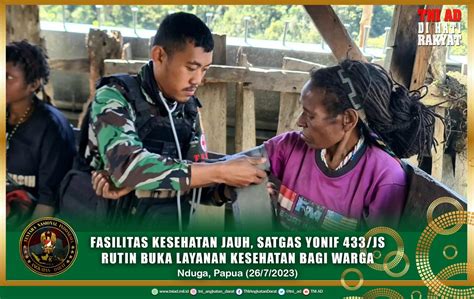 Fasilitas Kesehatan Jauh Satgas Yonif Js Rutin Buka Layanan