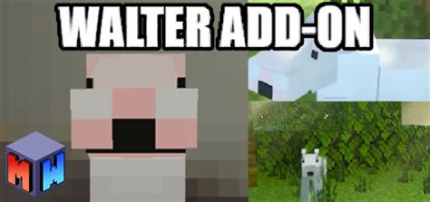 Walter Dog Minecraft Addonmod 1162052 1161 1150 11460