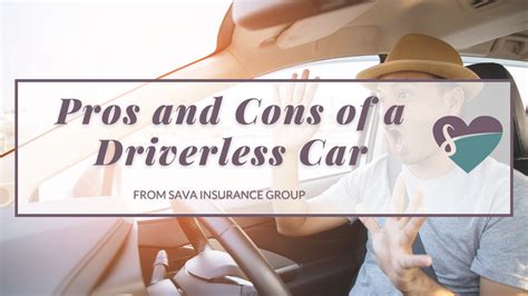 The Pros And Cons Of Driverless Cars Sava Insurance Group