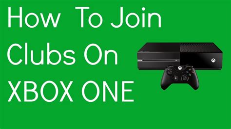 How To Join Clubs On Xbox One Youtube