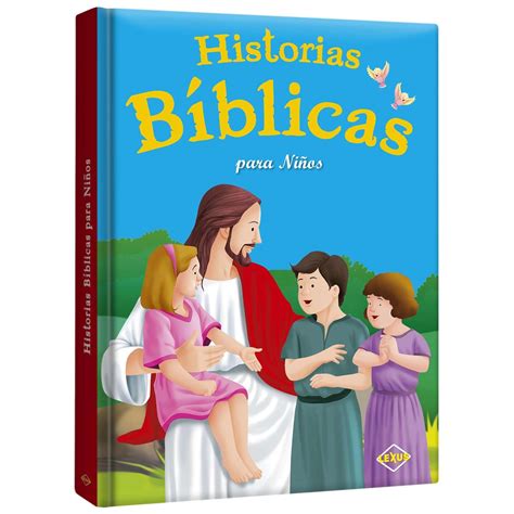 Historias Bíblicas Para Niños Lexus Editores Perú
