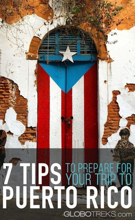 7 Tips On How To Prepare For Your Trip To Puerto Rico Puerto Rico