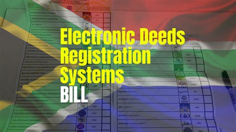 Electronic Deeds Registration Systems Bill Dear South Africa