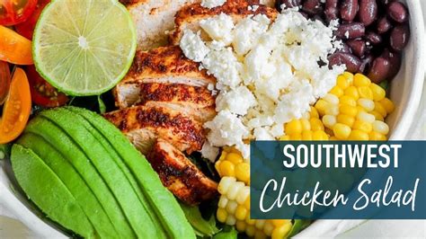 Southwest Chicken Salad Youtube