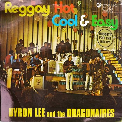 Roots Reggae Maior Acervo De Reggae Da Internet Byron Lee And The Dragonaires Reggay Hot Cool