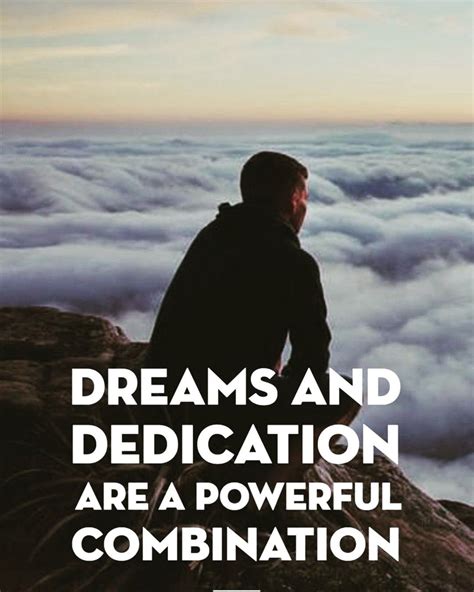 A Man Sitting On Top Of A Mountain With The Words Dreams And Dedication