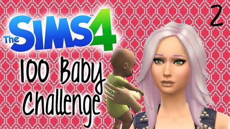 Sims 4 100 Baby Challenge Episode 2 Youtube