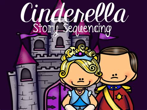 Cinderella Story Sequencing With Pictures Teaching Resources