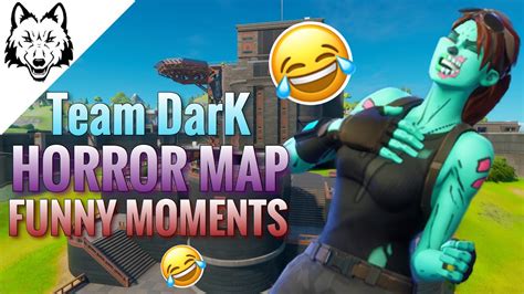 Fortnite Horror Map Funny Moments Memes Team Dark Youtube