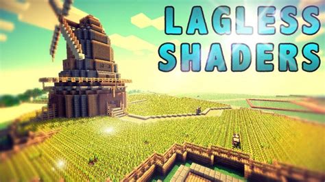 Скачать Lagless Shaders Красивые шейдеры для слабых ПК на Minecraft