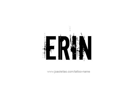 Erin Name Tattoo Designs
