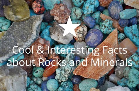 15 Cool And Interesting Facts About Rocks And Minerals How To Find Rocks
