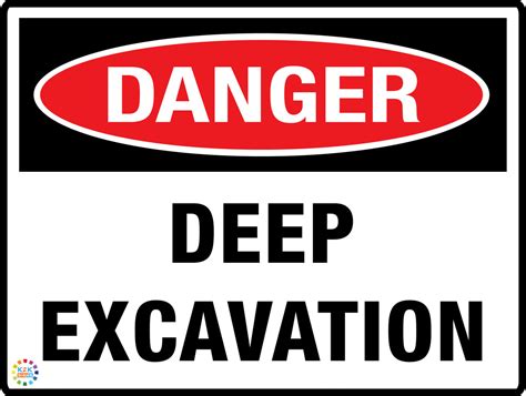 DANGER DEEP EXCAVATION - K2K Signs