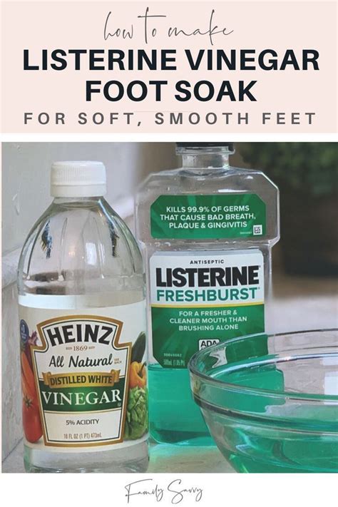 Listerine Vinegar Foot Soak For Soft Smooth Feet Foot Soak Vinegar