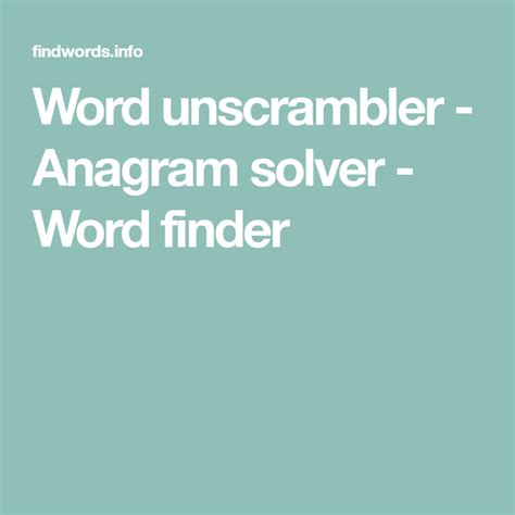 Word Unscrambler Anagram Solver Word Finder Words Finder