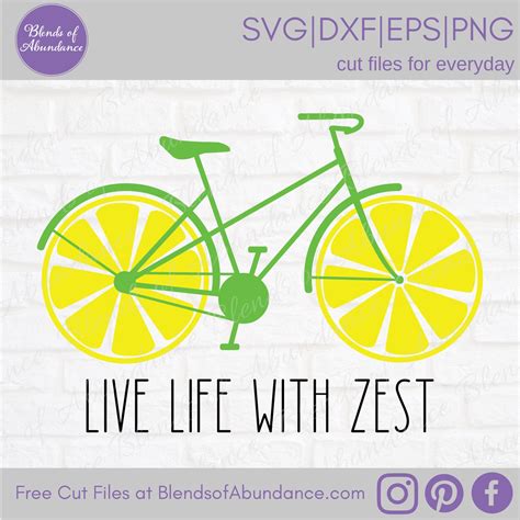 Lemon Bicycle Svg Live Life With Zest Svg Lemon Zest Svg Etsy