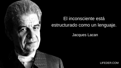 50 Frases De Jacques Lacan Para Entender Sus Ideas