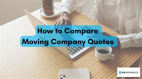How To Compare Moving Company Quotes The Six Moving