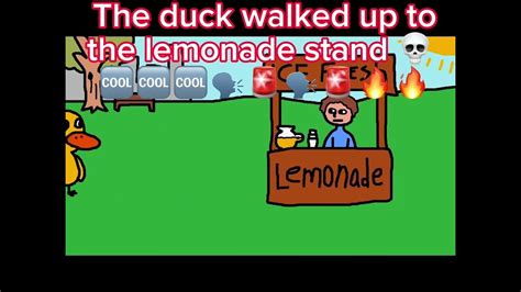 the duck walked up to the lemonade stand 💀 🆒 🆒 🆒 🗣️🚨🗣️🚨🔥🔥 youtube